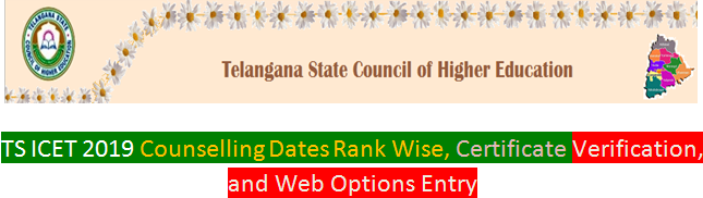 TS ICET 2019 Web Counseling Stages - Rank Wise Slot Booking, Certificate Verification, and Web Options Entry