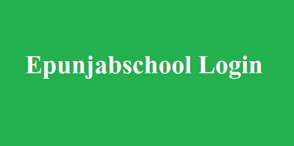 ePunjabSchool Login (School/Office, Staff, PSEB & Others Login)