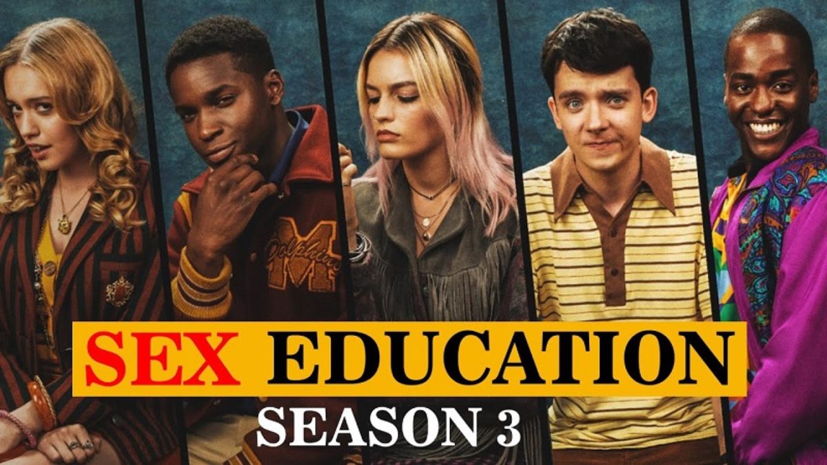 Sex Education Season 3 Release Date Rumors When Is It Landing On 0167