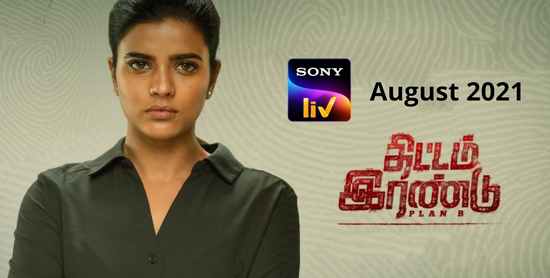 Aishwarya Rajesh's "Thittam Irandu" To Release On OTT: Check Out All Updates