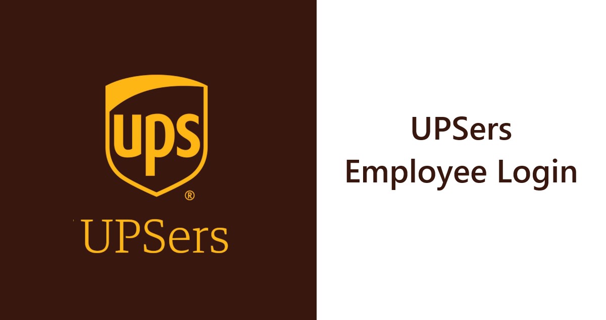 UPSers Employee Login at www.upsers.com - Register User ID & PIN