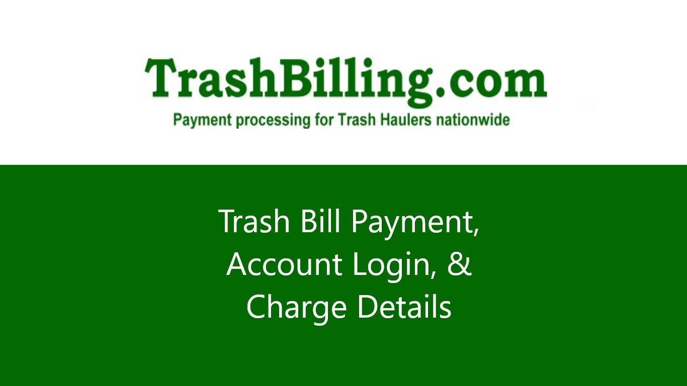 www.TrashBilling.com Online Payment - Pay your Trash Bills Online
