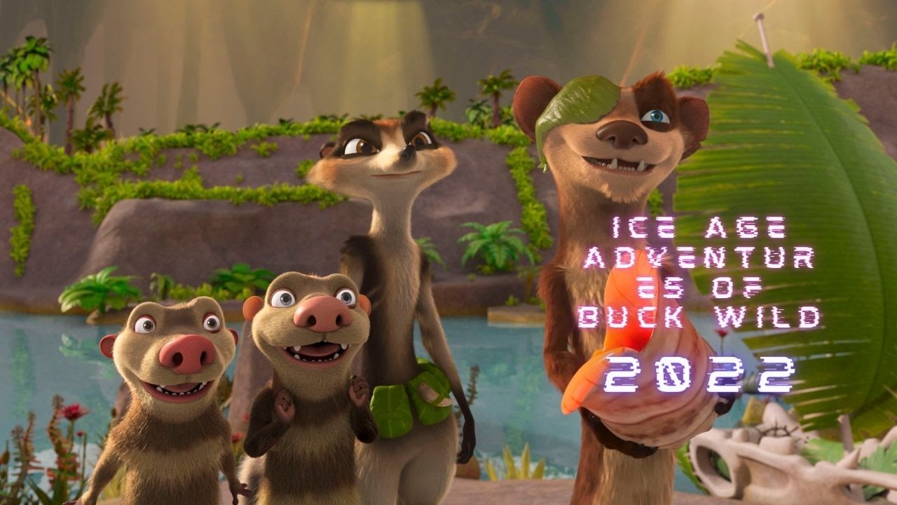 Watch ‘Ice Age Adventures of Buck Wild’ Free Online Streaming Home