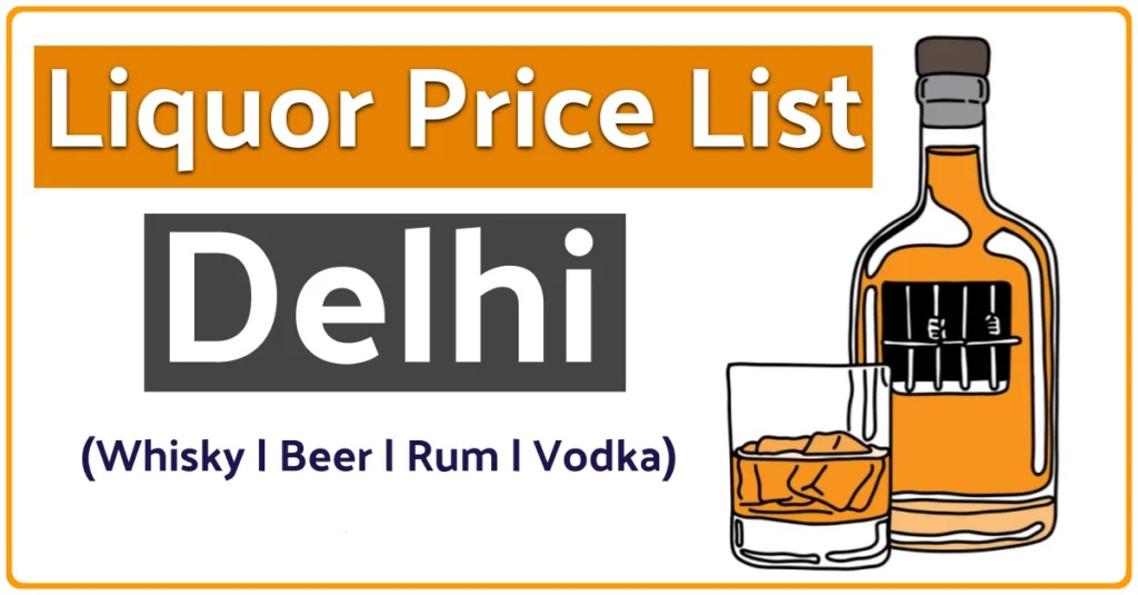Delhi Liquor Price